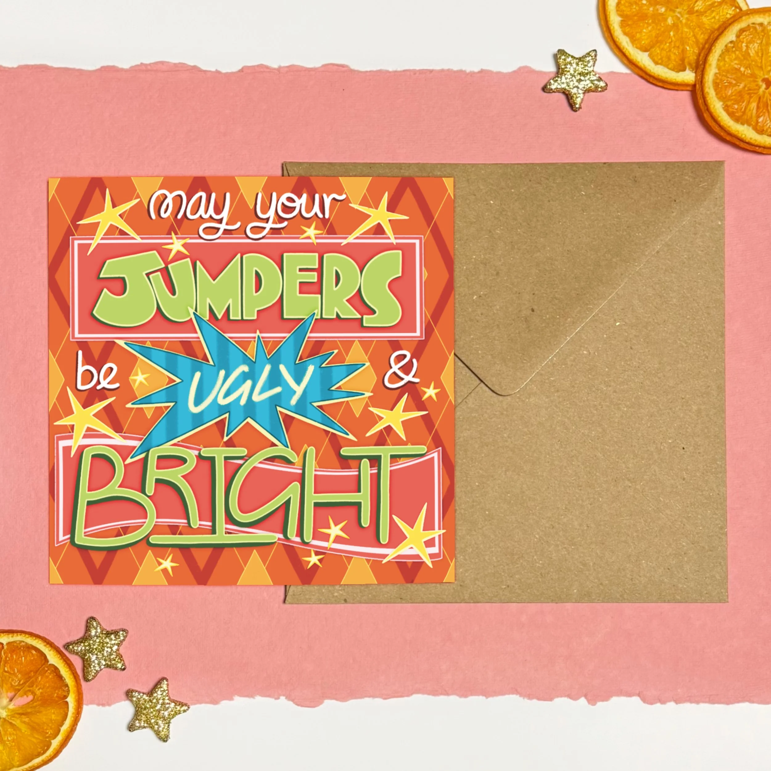 May your jumpers be ugly and bright graphic text orange green blue and yellow stars Christmas card