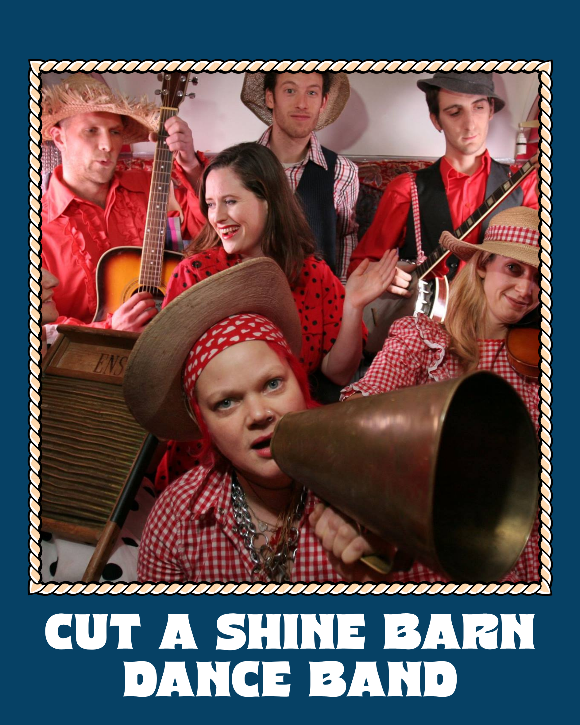 ome holding musical instruments, with a sign reading 'Cut a Shine Barn Dance Band'.