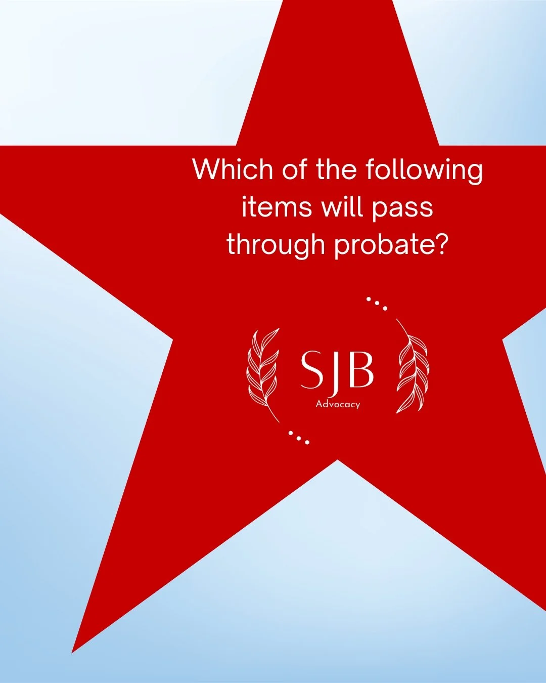 Which of the following items will pass through probate?