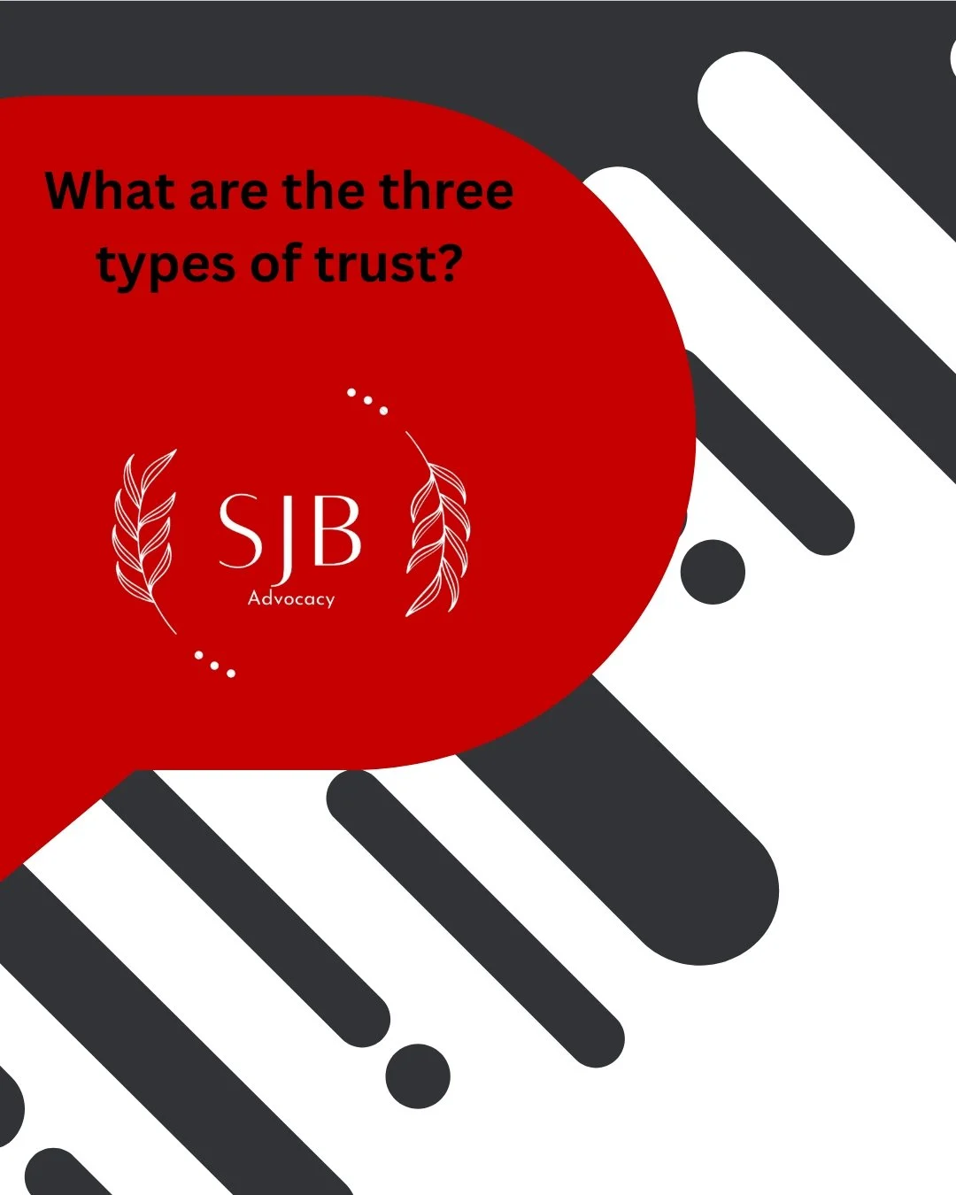 What are the three types of trust?