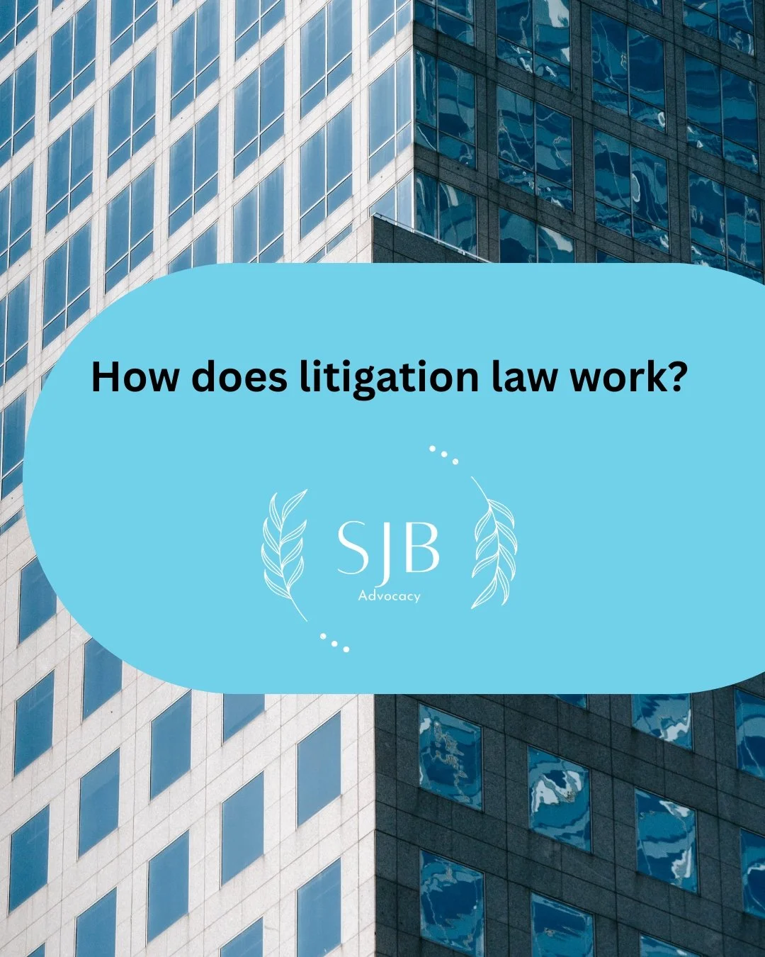 How does litigation law work?