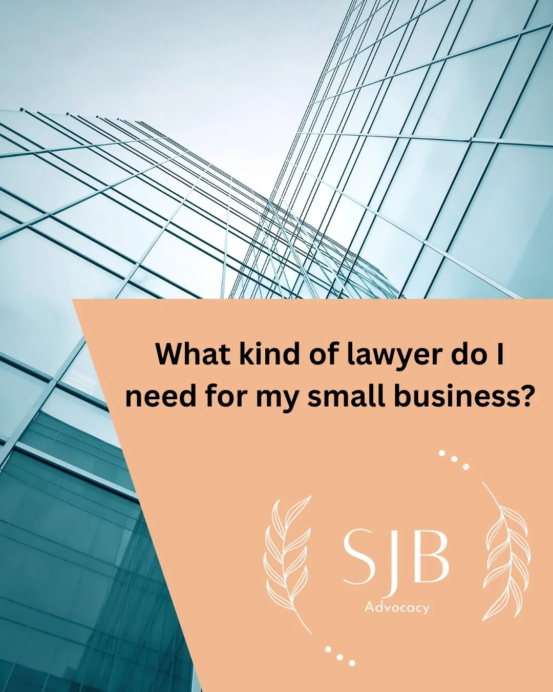 What kind of lawyer do I need for my small business?