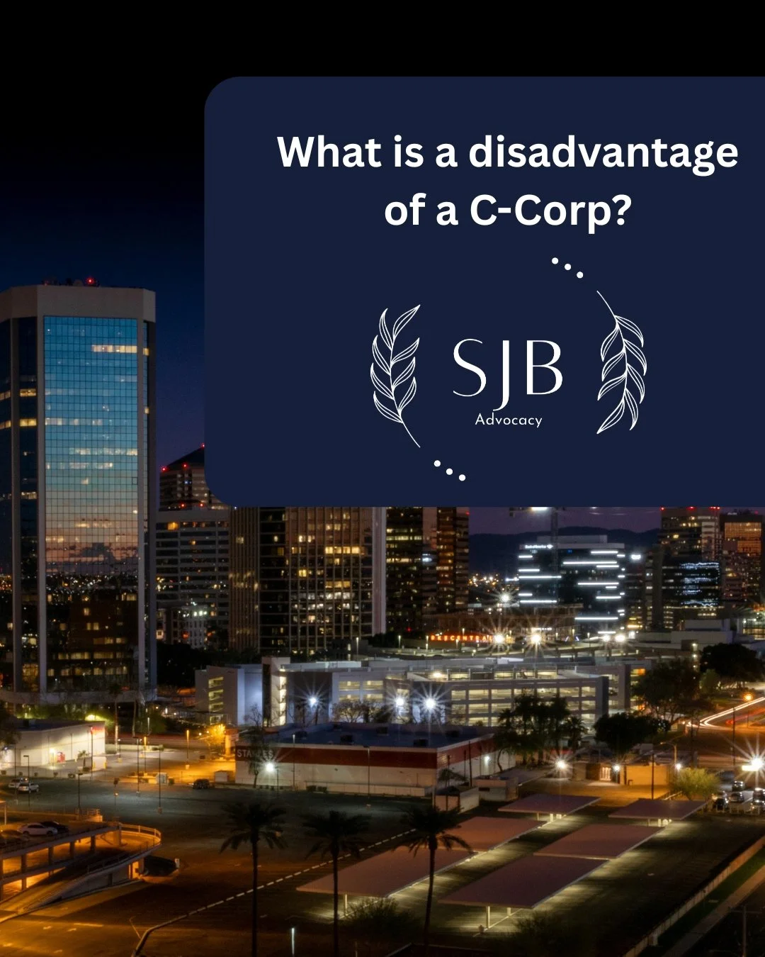 What is a disadvantage of a C-Corp?