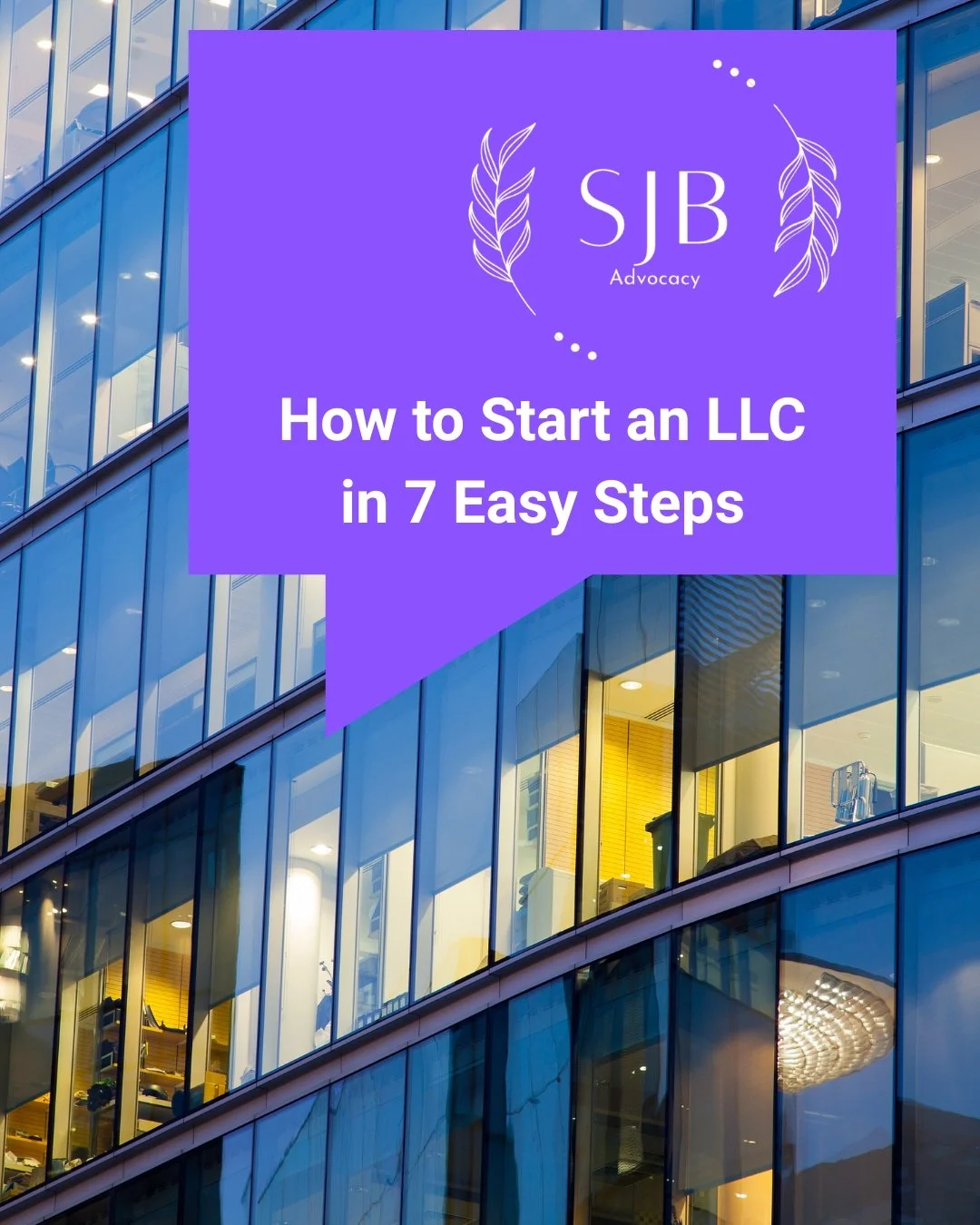 How to Start an LLC in 7 Easy Steps