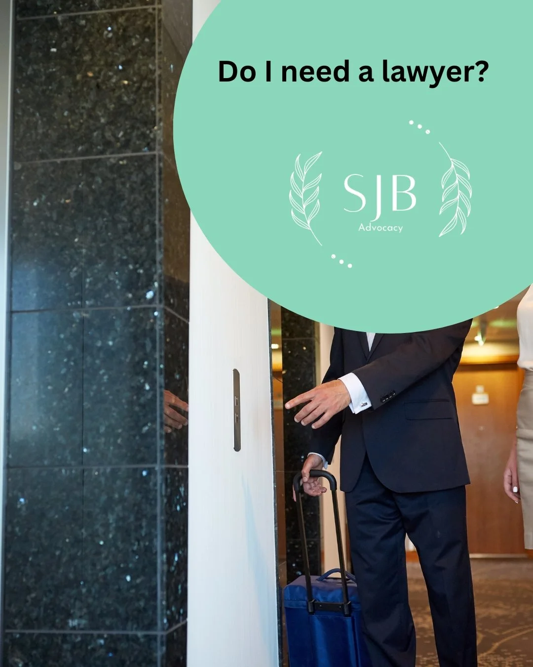 Do I need a lawyer?