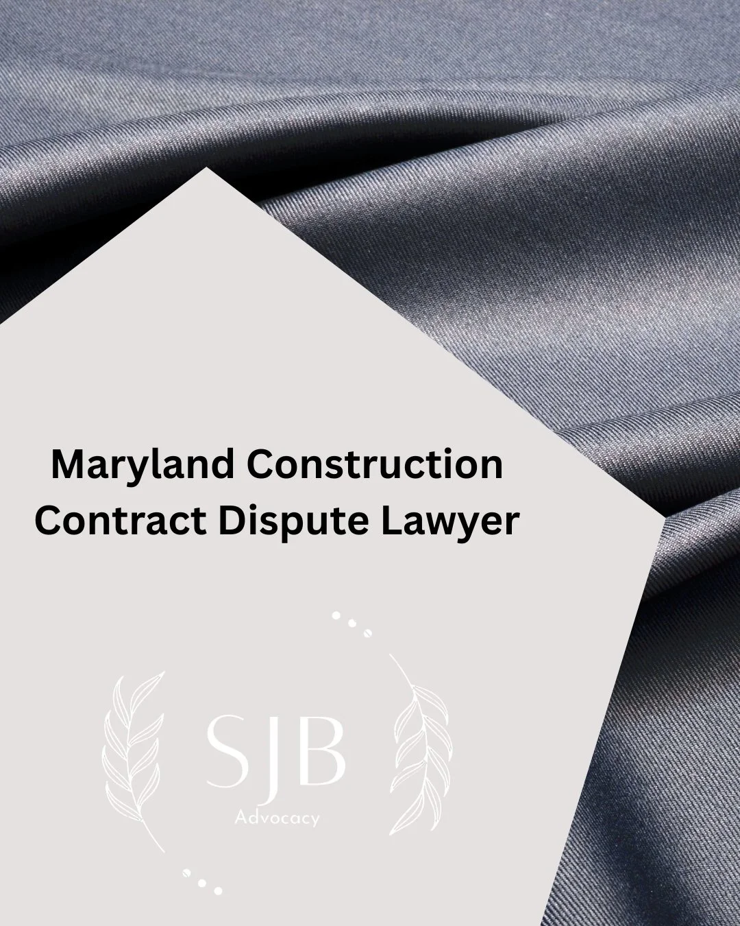 Maryland Construction Contract Dispute Lawyer