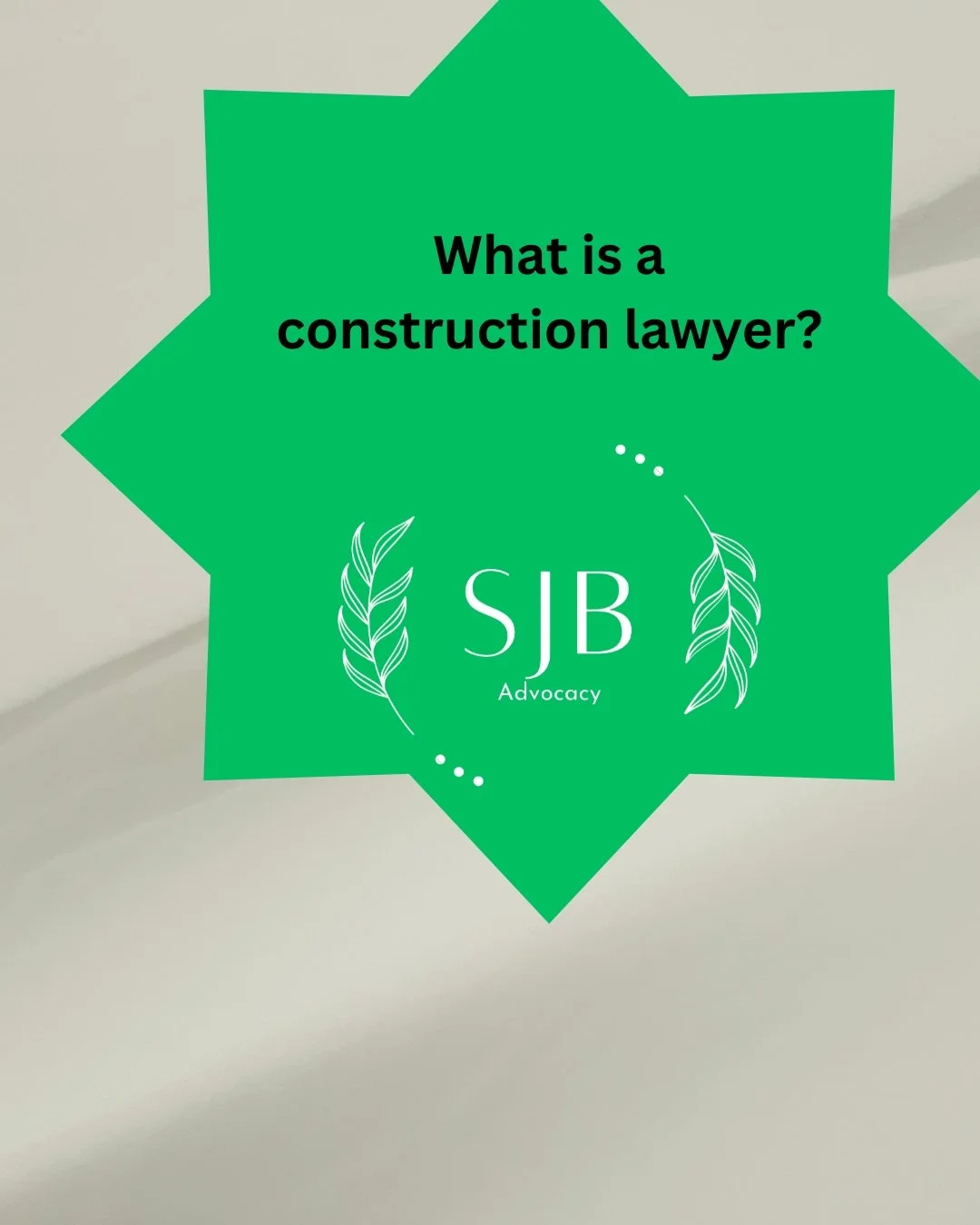 What is a construction lawyer?