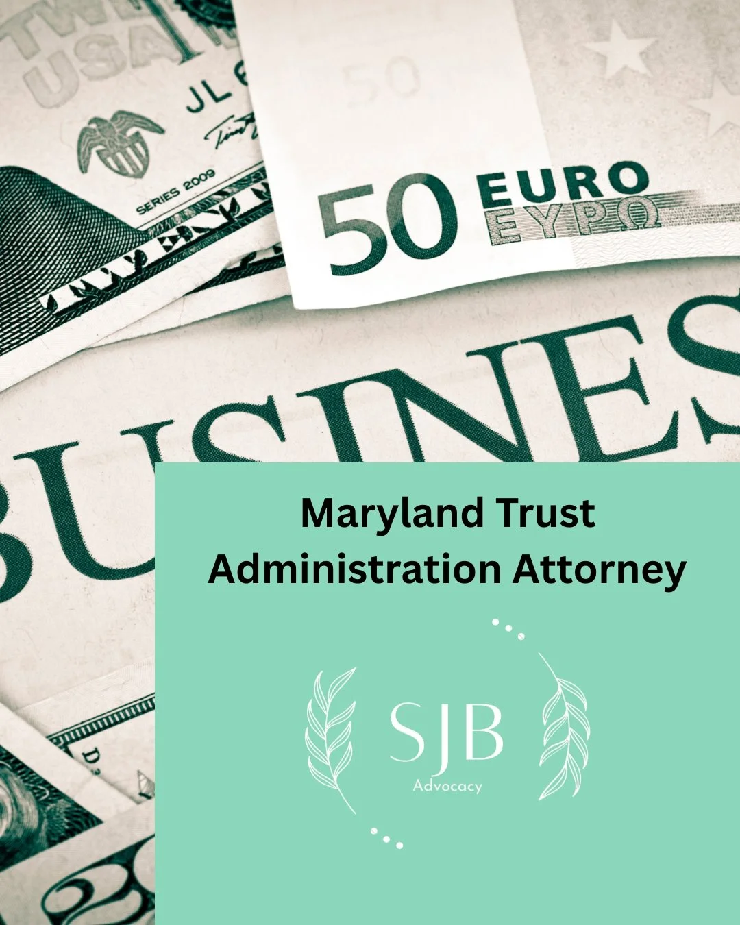 Maryland Trust Administration Attorney