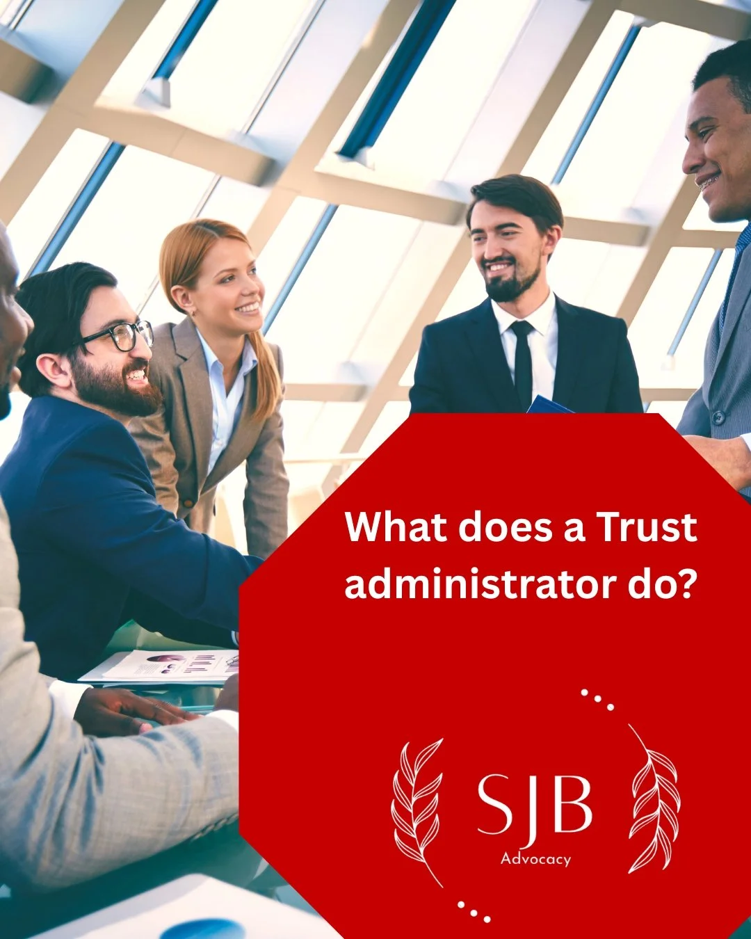 What does a Trust administrator do?