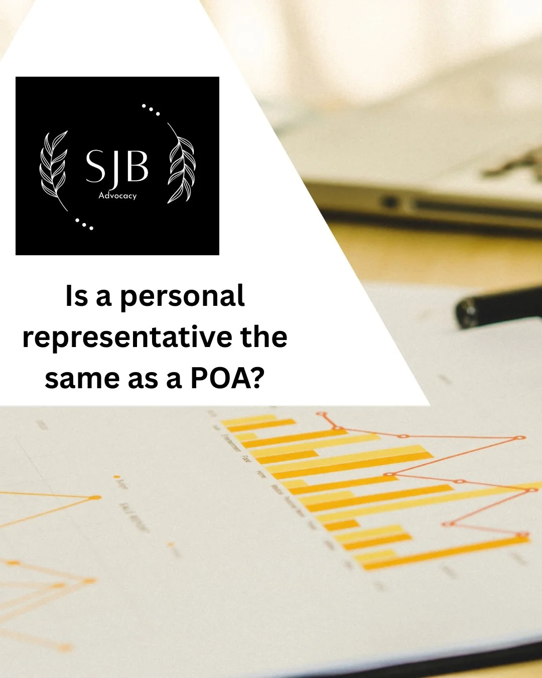 Is a personal representative the same as a POA?