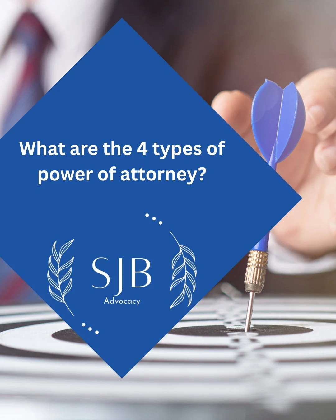 What are the 4 types of power of attorney?
