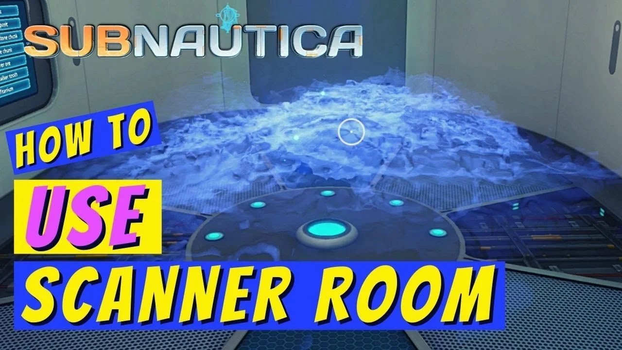 Subnautica How to Use Scanner Room