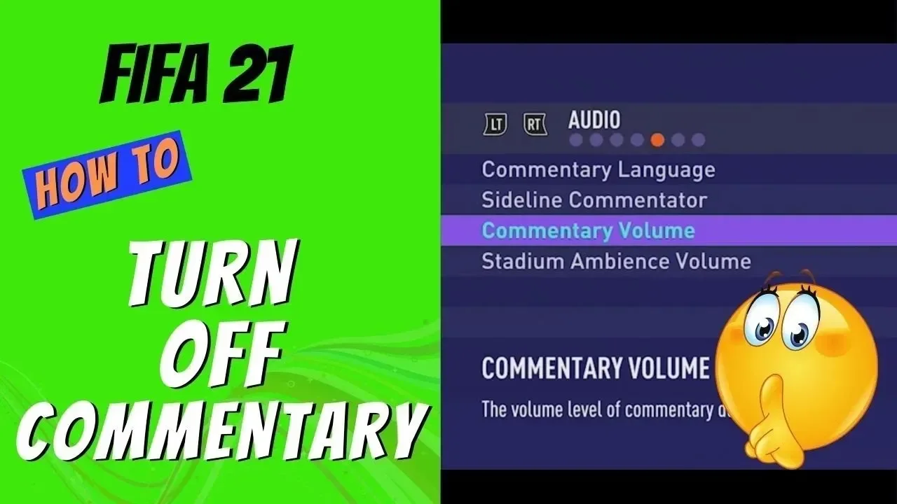 How to Turn Off Commentary in FIFA 21