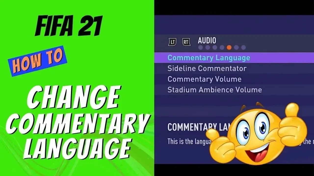 How to Change Commentary Language in FIFA 21