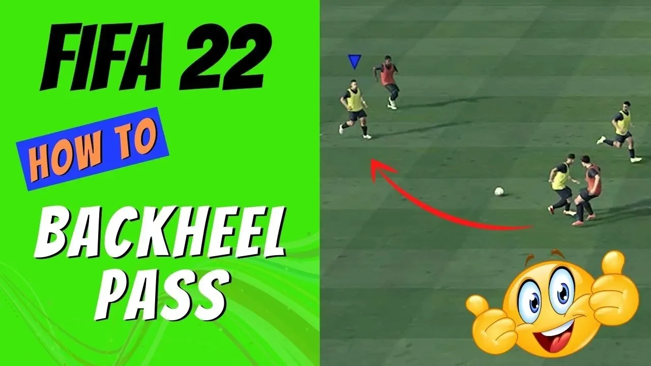 How to Backheel Pass in FIFA 22