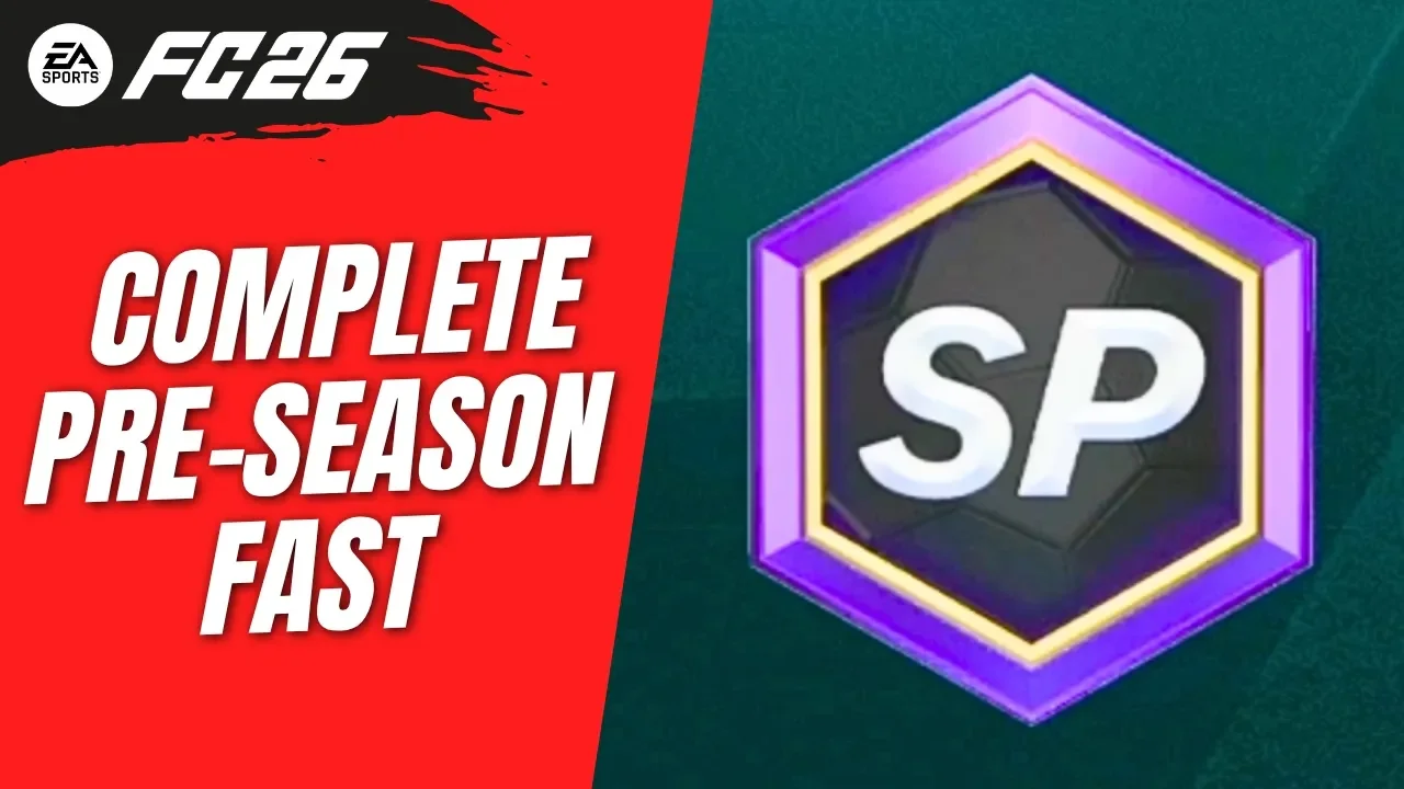 How to Complete Season 10 Pre-Season FAST in FC 26