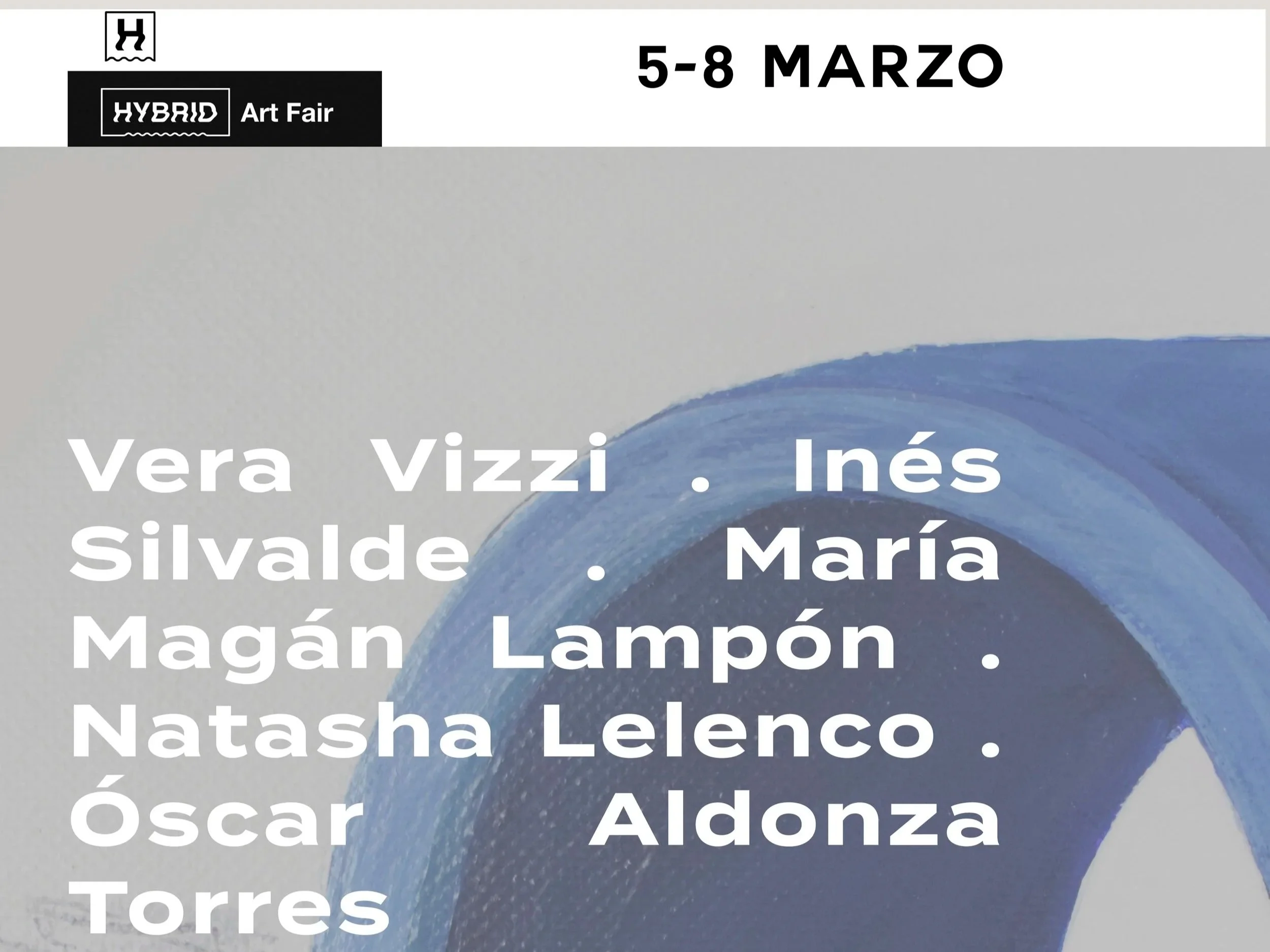 Información del evento: Feria de Arte Híbrido del 5 al 8 de marzo con lista de artistas.