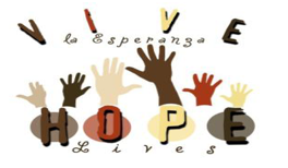 Hope Lives - Vive la Esperanza — Hope Lives - Vive la Esperanza