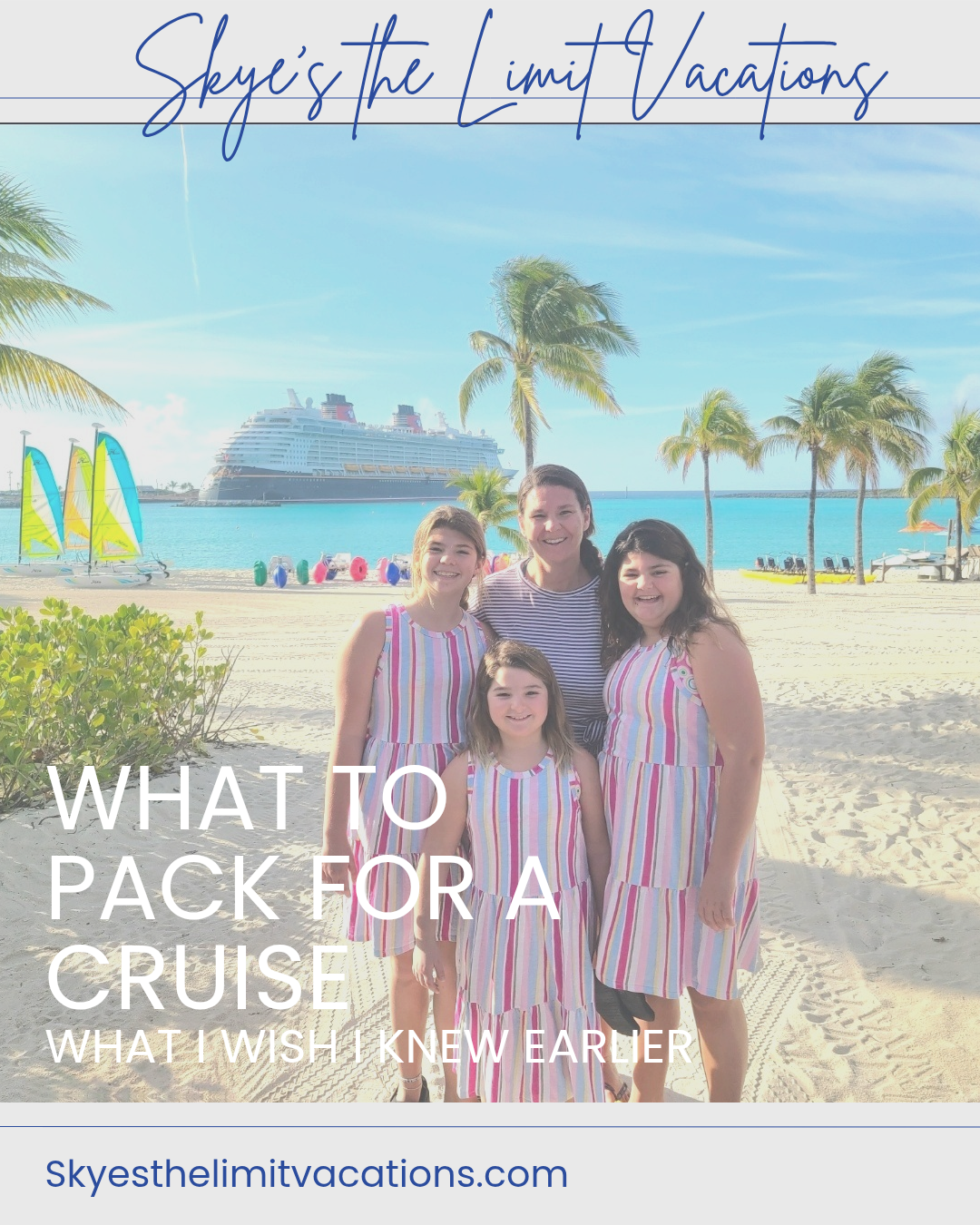 What to Pack for a Cruise: What I Wish I Knew Earlier