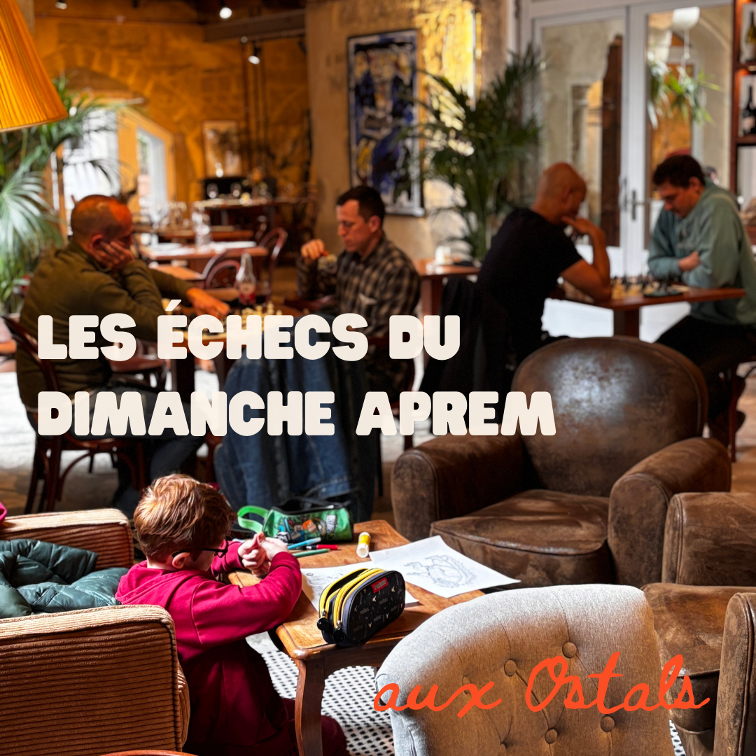 Les Échecs du Dimanche Aux Ostals