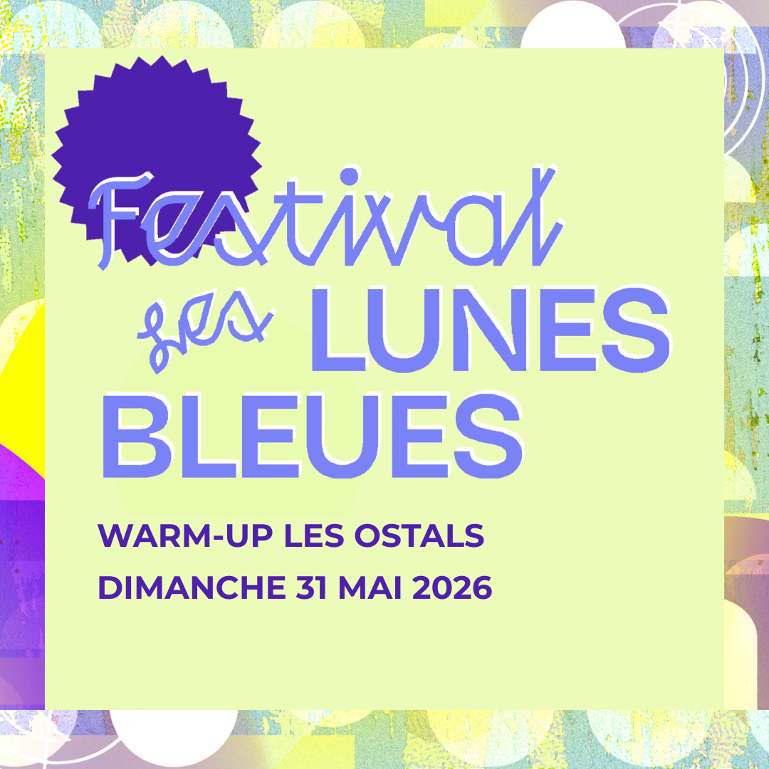 Festival - Les Lunes Bleues