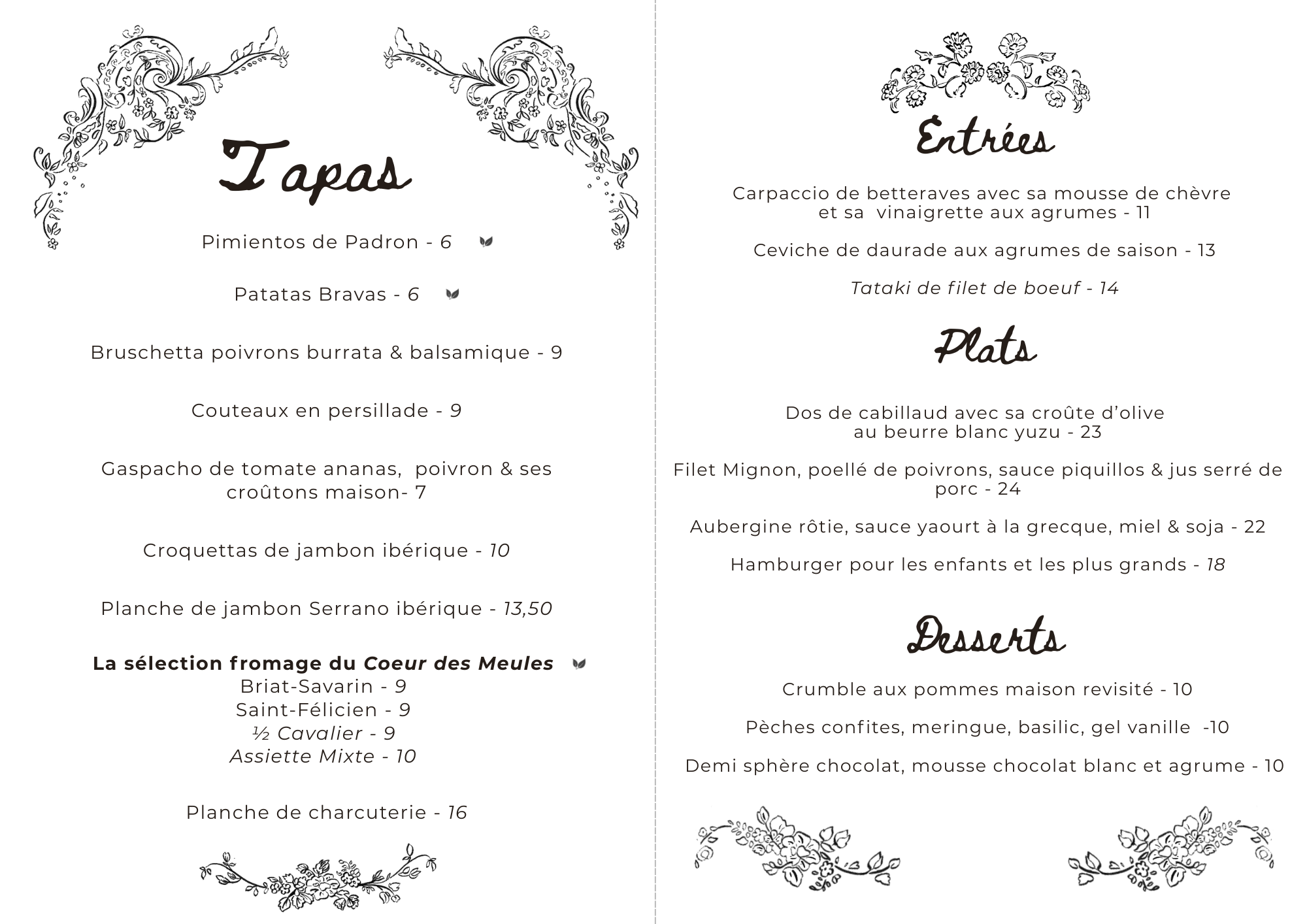 Menu de restaurant avec sections pour tapas, entrées, plats, desserts et fromages, décor floral noir et blanc, texte en français