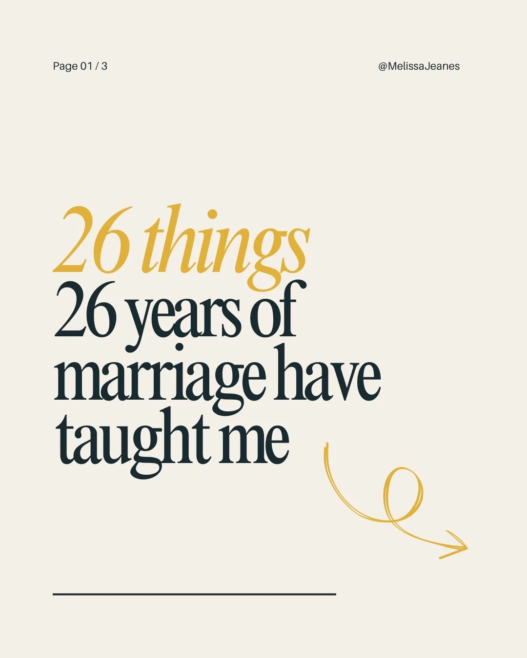 26 things 26 years of marriage have taught me.

26 years. I know what you're thinking, how is that possible, was she 10 when she got married? 😊 No, but we were babies, I can see it in the pictures. When I look at our wedding photo, I think, these tw