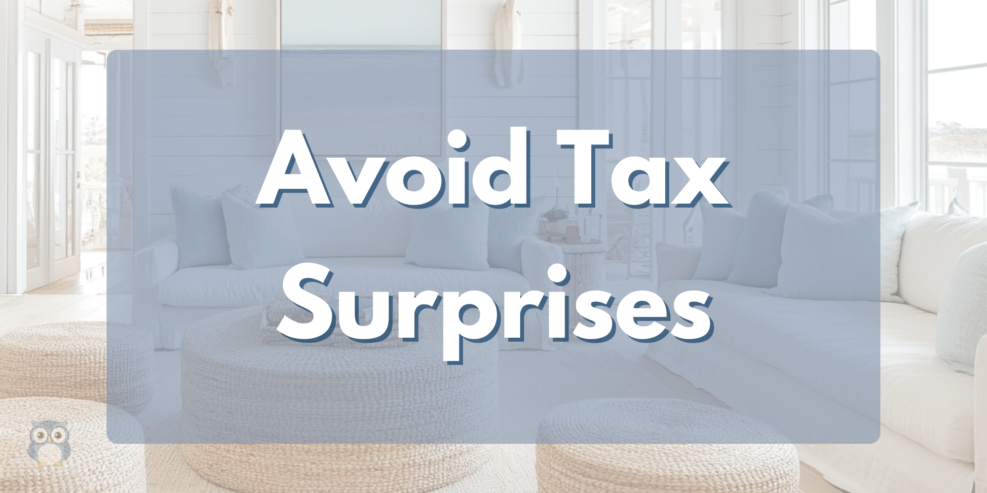Could One Smart Tax Move Help You Avoid a Surprise Next April?