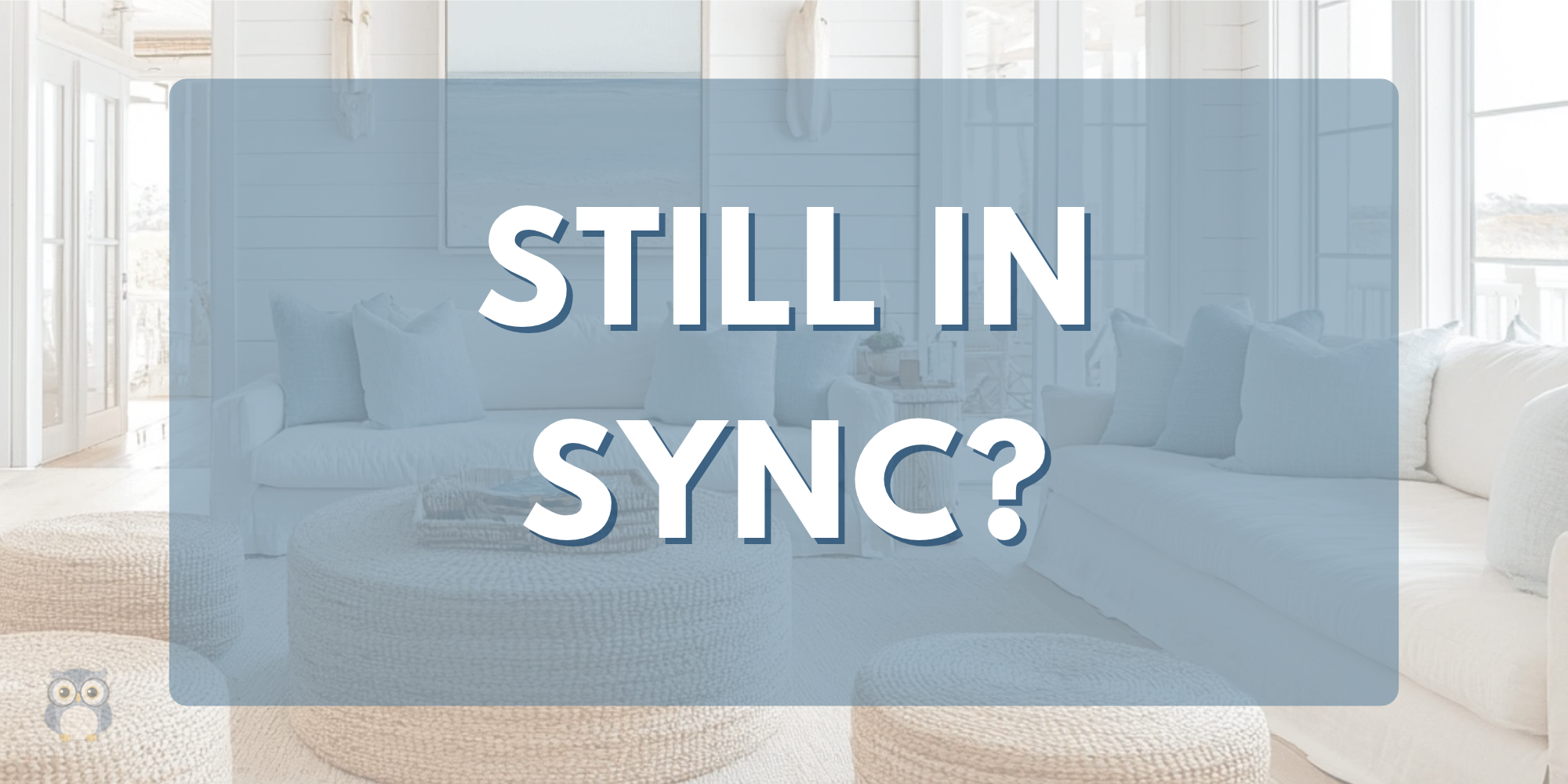Your Estate Plan May Be Fine. But Is It Still Connected?