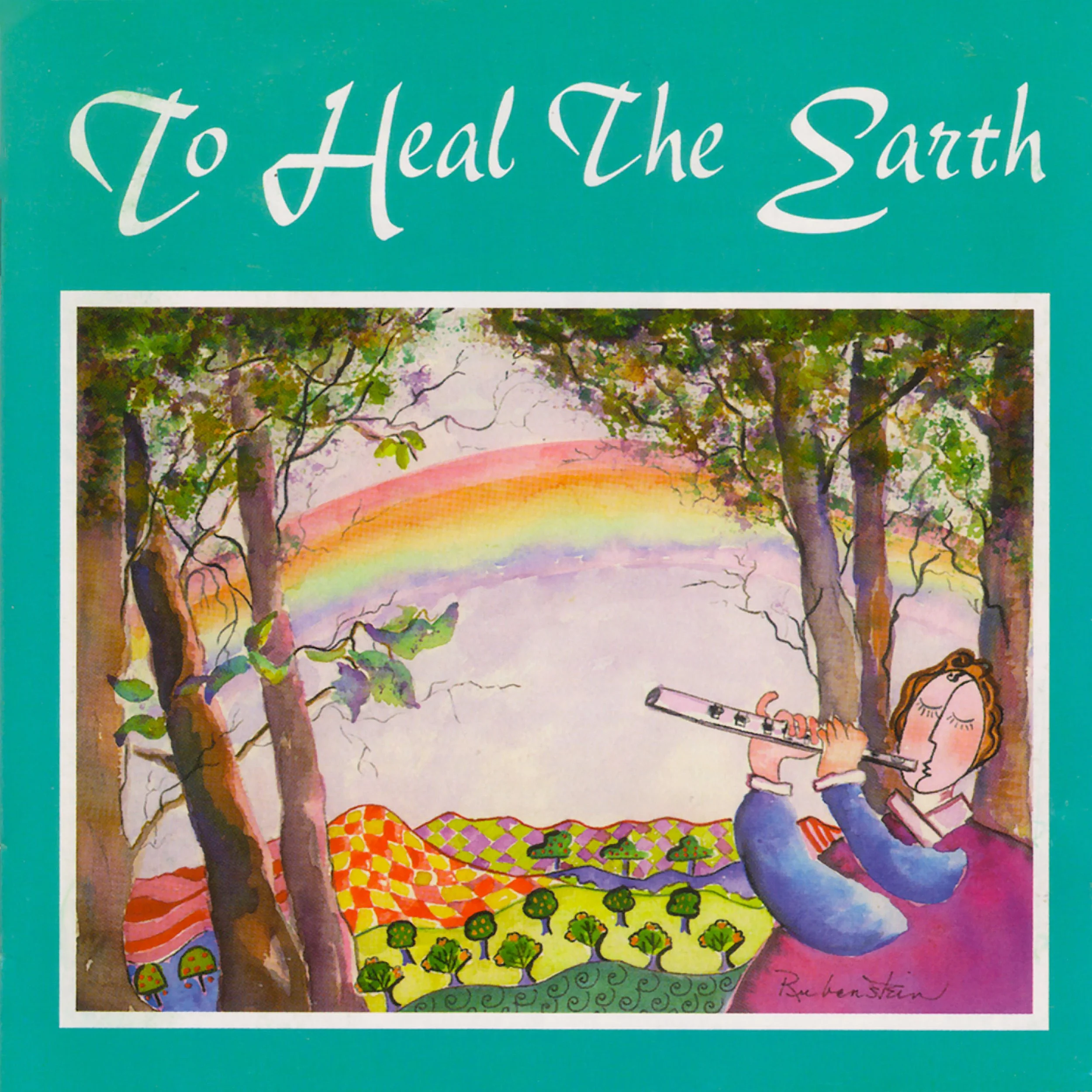 To Heal The Earth