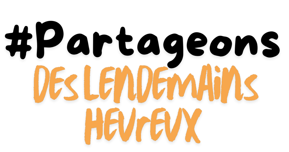 Illustration d'un slogan de l’APAJH 03 : “Partageons des Lendemains Heureux”.