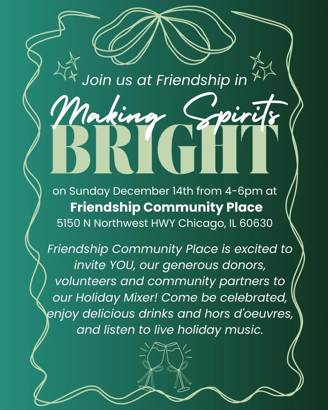 🥳 You're invited! 🎉 This Sunday, December 14th, we will be hosting a holiday mixer to thank our generous donors and volunteers for all of their contributions to Friendship. Join us from 4-6pm at 5150 N Northwest HWY. There will be live music and ta