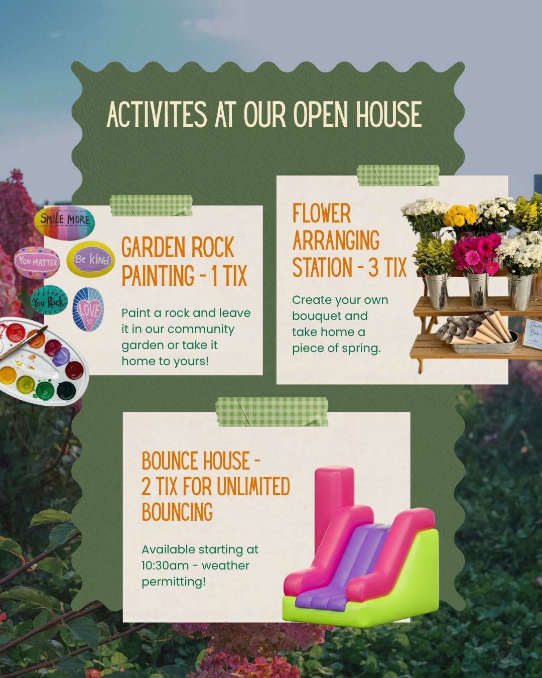 What else can you expect at our Spring Market + Open House? Plenty of games and activities for all ages! Tickets will be available to buy for $5/ticket or 5 tickets for $20. You can paint some garden rocks, arrange a beautiful bouquet to take home, a