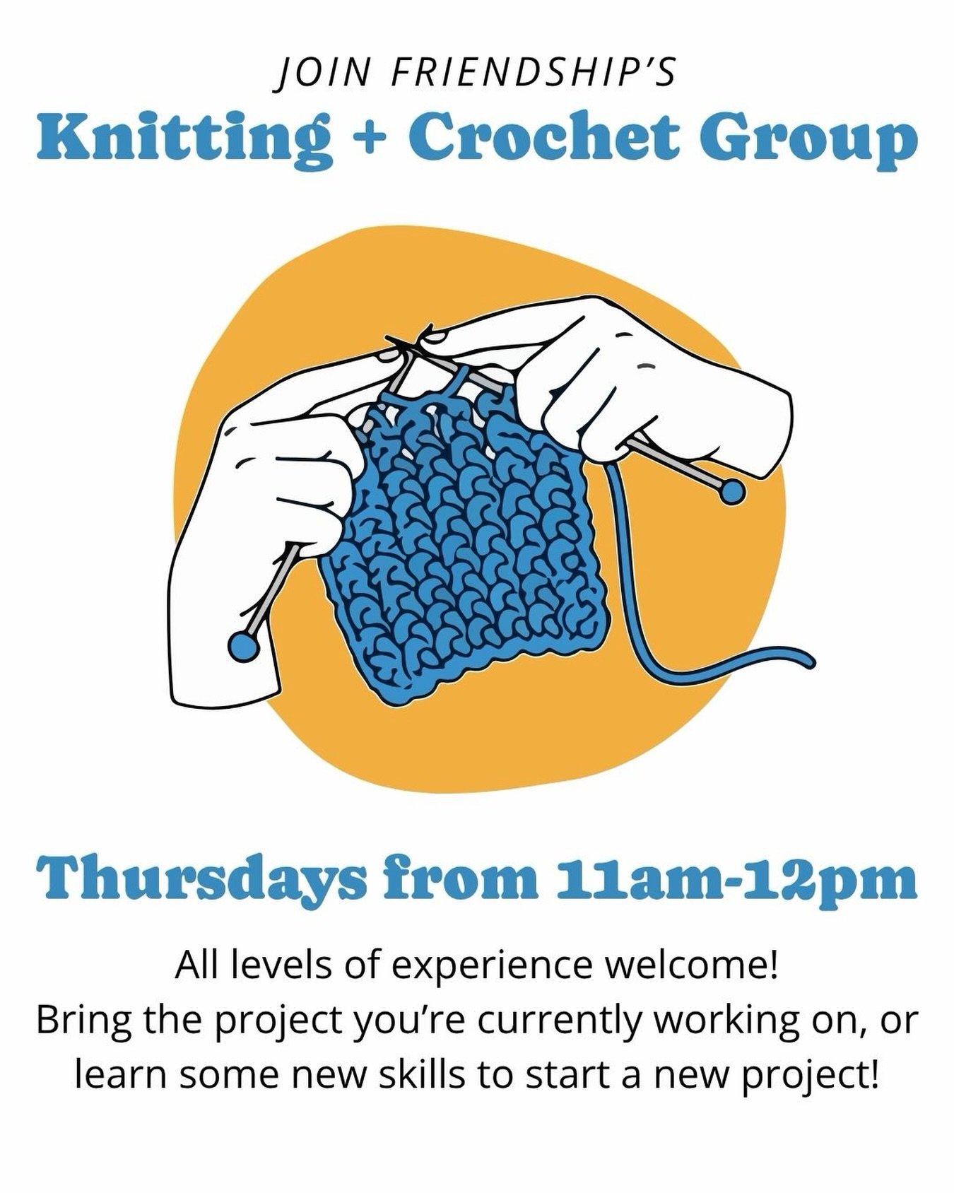 Come get your creative juices flowing with our new knitting and crocheting crew! 11am on Thursdays at Friendship!