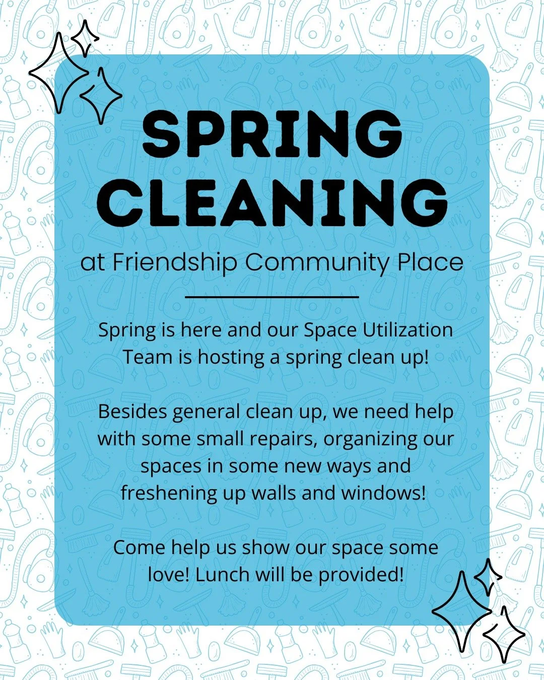 Join us at the end of the month for a bit of spring cleaning! Our space has been busy these last few months and we're due for a refresh before our summer programming is underway. Whatever sort of cleaning you're into, we'll have a task for you! Lunch