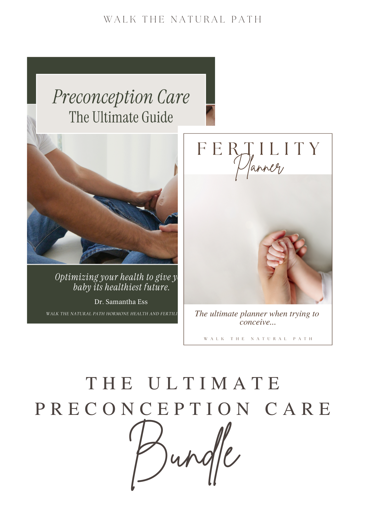 The Ultimate Preconception Care Bundle — WALK THE NATURAL PATH