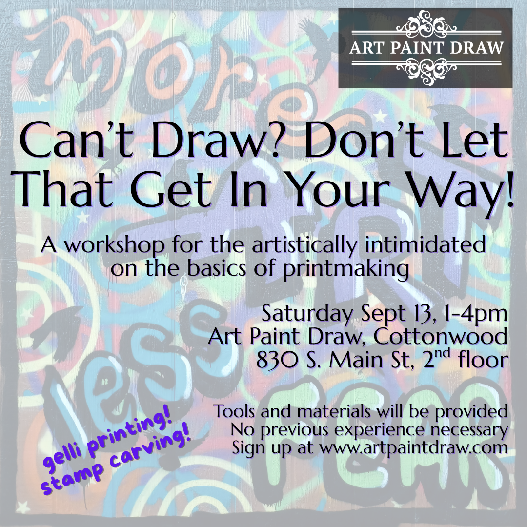 More Art Less Fear Workshop: Can't Draw? Don't Let That Stop You!