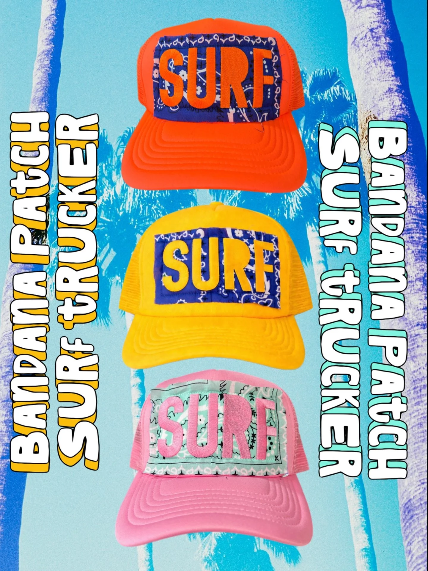 stack the sunshine. wear the rainbow.

our bandana patch surf truckers just showed up like candy. a little surf treat in every color, every mood, no rules.

i want candy.

pick one, pick three, switch it up mid day. beach to bonfire, same hat, differ