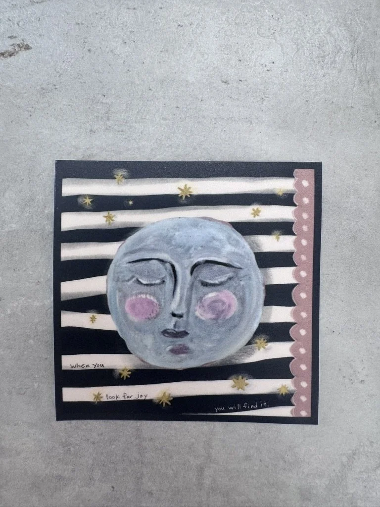 When you look for joy moon sticker.jpeg