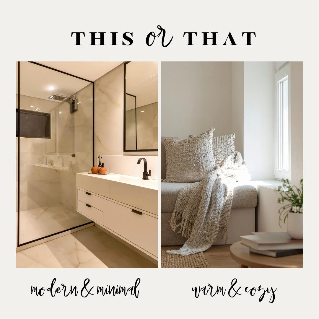 What feels more like home to you?

MODERN &amp; MINIMAL vs. WARM &amp; COZY