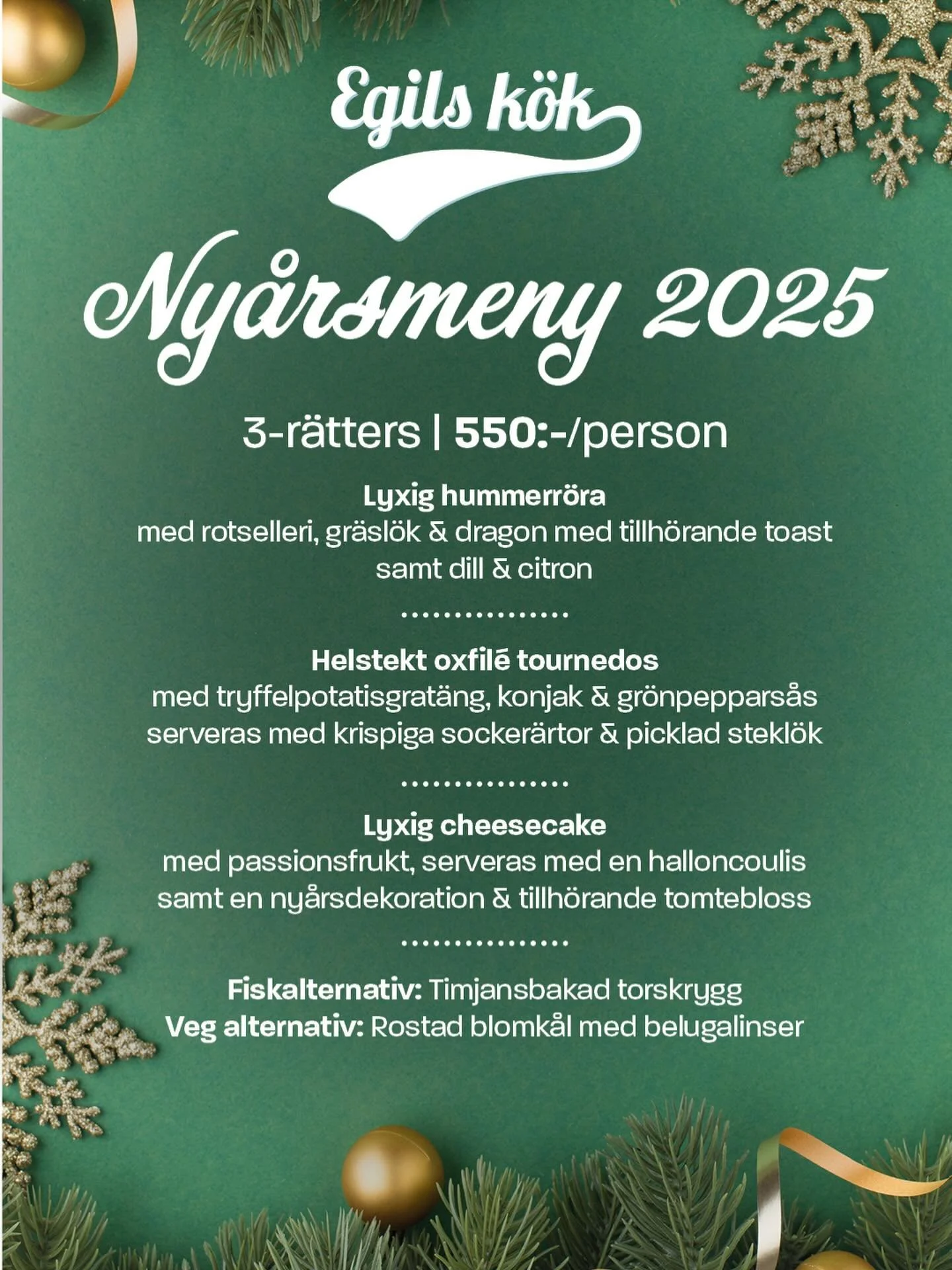 🎉🍾 Egils k&ouml;ks Ny&aring;rskasse 2025🍾🎉

Succ&eacute;n &auml;r tillbaka - nu lanserar vi &aring;rets avh&auml;mtningsmeny till Ny&aring;rsafton f&ouml;r Visby / Gotland!
Ni firar och vi lagar.. H&auml;rlig meny med hummer &amp; oxfil&eacute; s