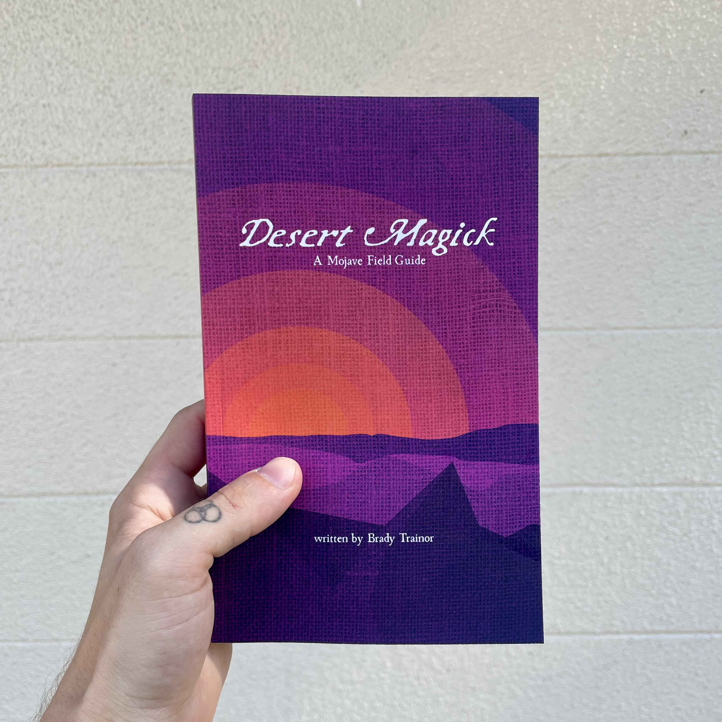 Desert Magick: A Mojave Field Guide