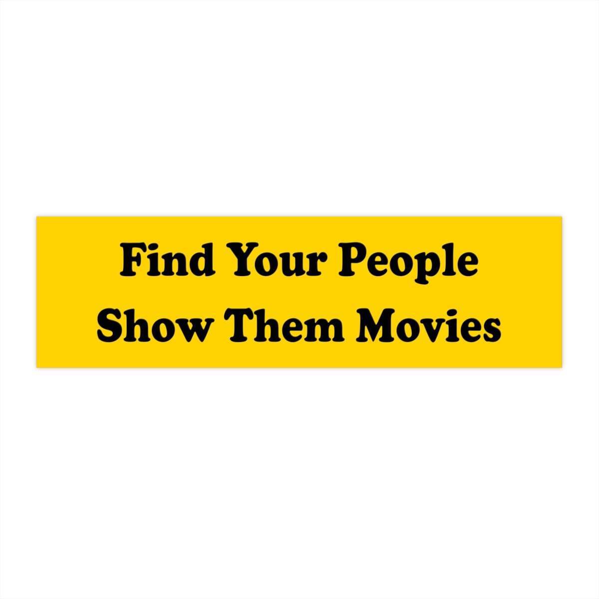 Find Your People Bumper Sticker