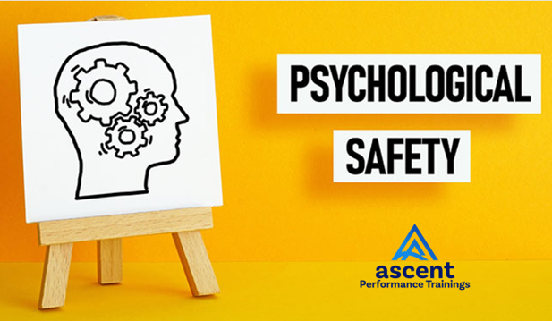 PSYCHOLOGICAL&nbsp;SAFETY