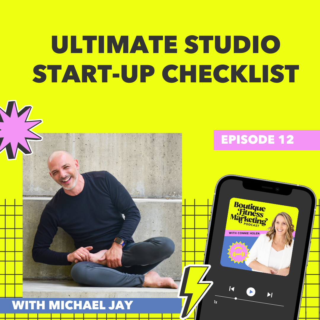 Ep. 12: Ultimate Studio Start-up Checklist with Michael Jay