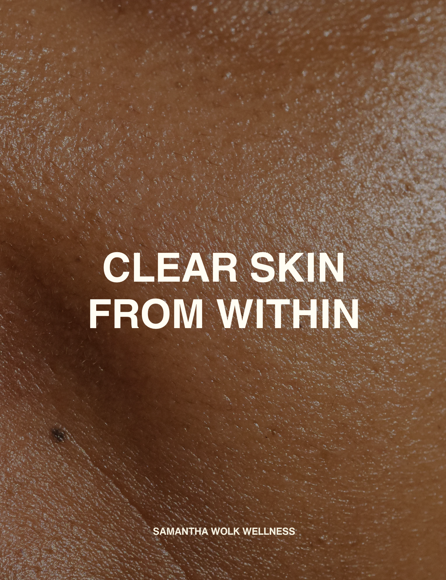 Clear Skin from Within Guide