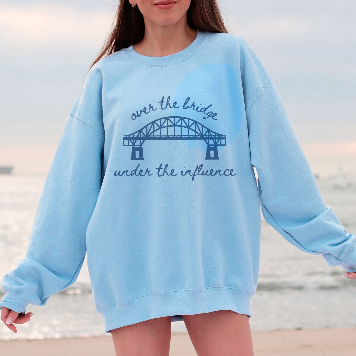 Over the Bridge Under the Influence Crewneck