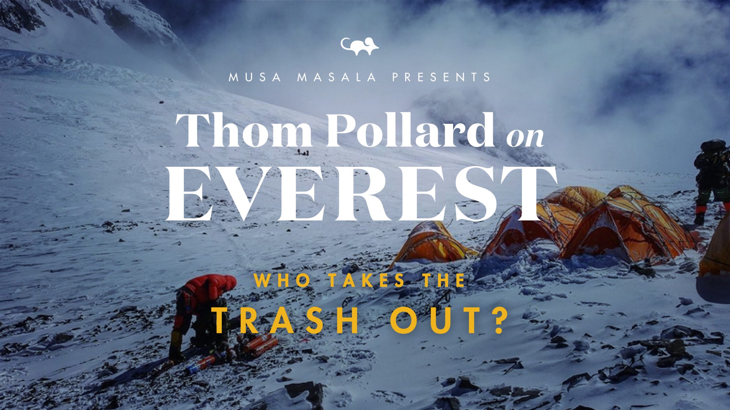 Everest: Who Takes the Trash Out?