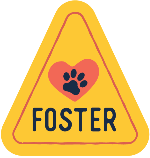Triangular yellow sign with a red heart and paw print inside it, and the word 'FOSTER' underneath.