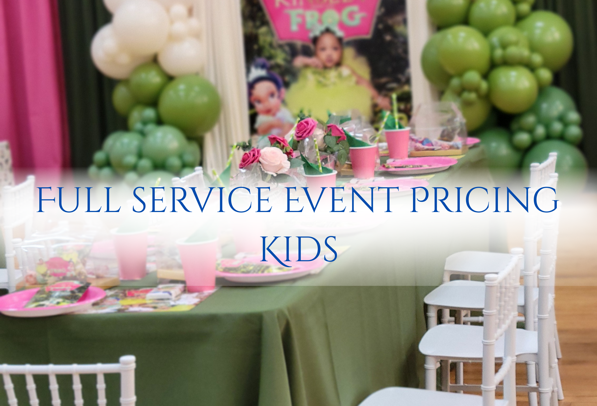 Full-Service Event Pricing Kids